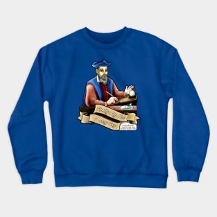 Nostradamus always be Scrying Crewneck Sweatshirt